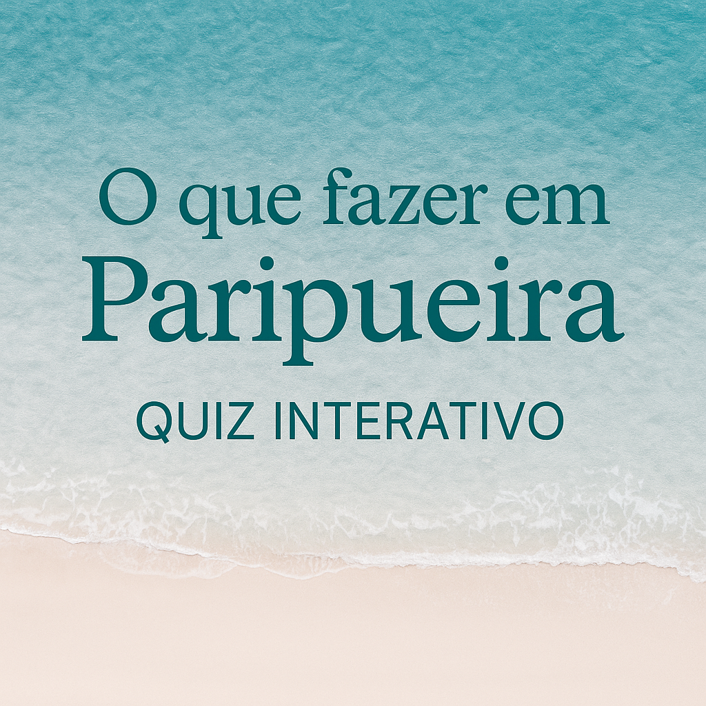 O que fazer em Paripueira – Quiz Interativo - www.paripueira.com
