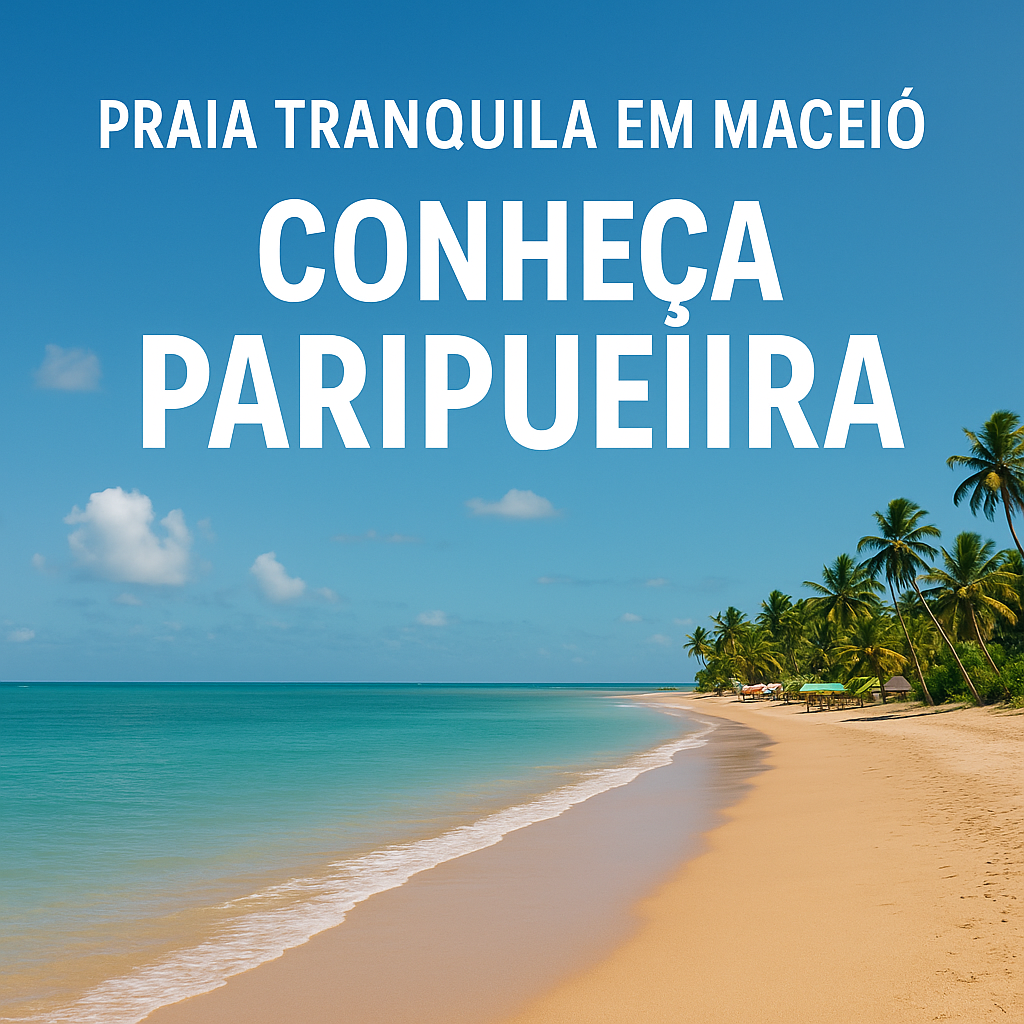 Praia tranquila em Maceió - Conheça Paripueira - www.paripueira.com