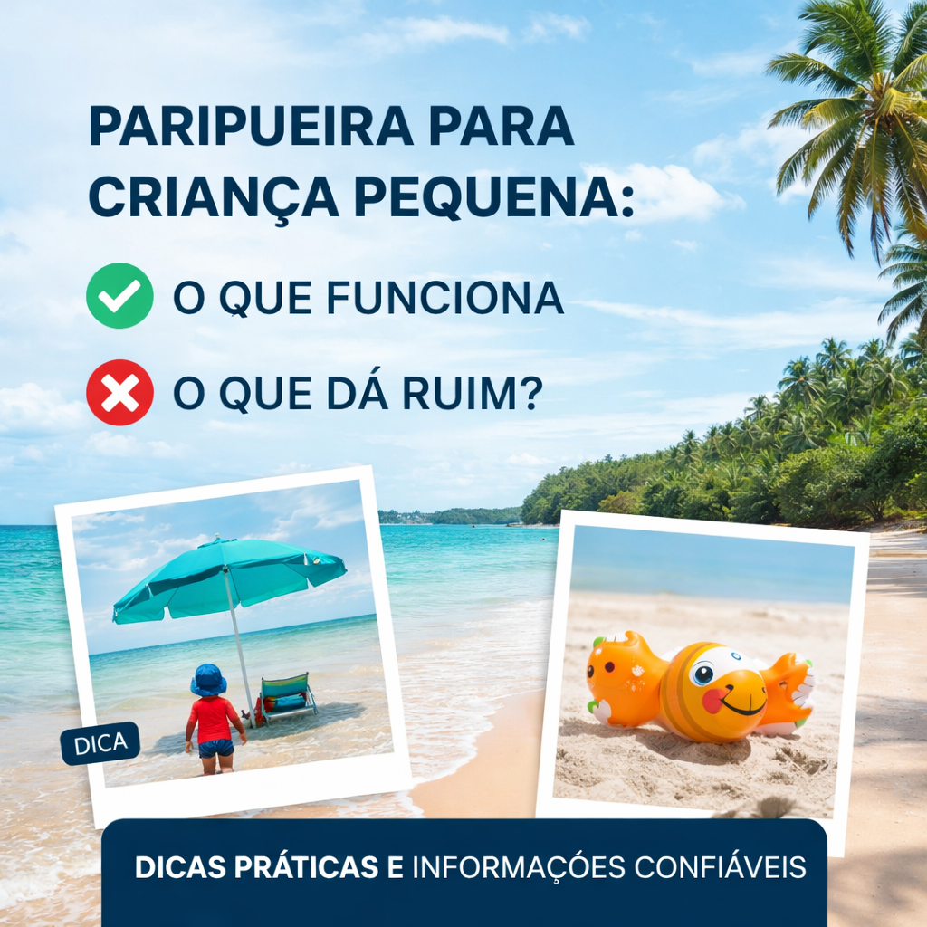 Paripueira para criança pequena o que funciona e o que dá ruim - www.paripueira.com