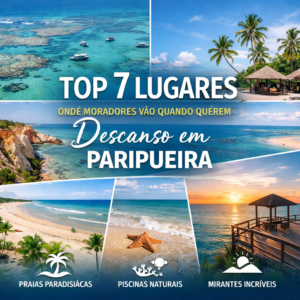 Top 7 lugares onde moradores vão quando querem descanso em Paripueira - www.paripueira.com