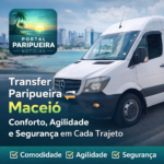 Transfer Paripueira ⇄ Maceió Conforto, Agilidade e Segurança em Cada Trajeto