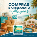 Compras e Artesanato em Alagoas 30 lugares para conhecer, comprar e valorizar a cultura local - www.paripueira.com
