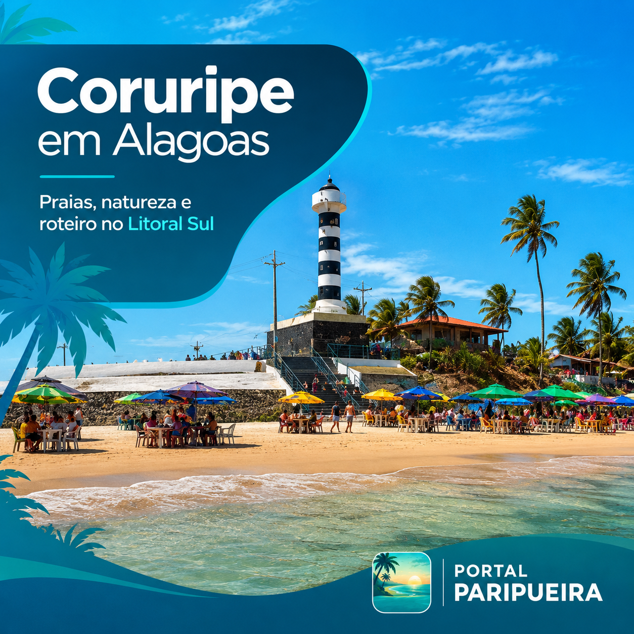Coruripe em Alagoas praias, natureza e roteiro no Litoral Sul para quem quer conhecer mais do estado - www.aripueira.com