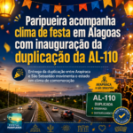 Paripueira acompanha clima de festa em Alagoas com inauguração da duplicação da AL-110 - www.paripueira.com