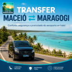 Transfer Maceió ⇄ Maragogi conforto, segurança e praticidade do aeroporto ao hotel - www.paripueira.com